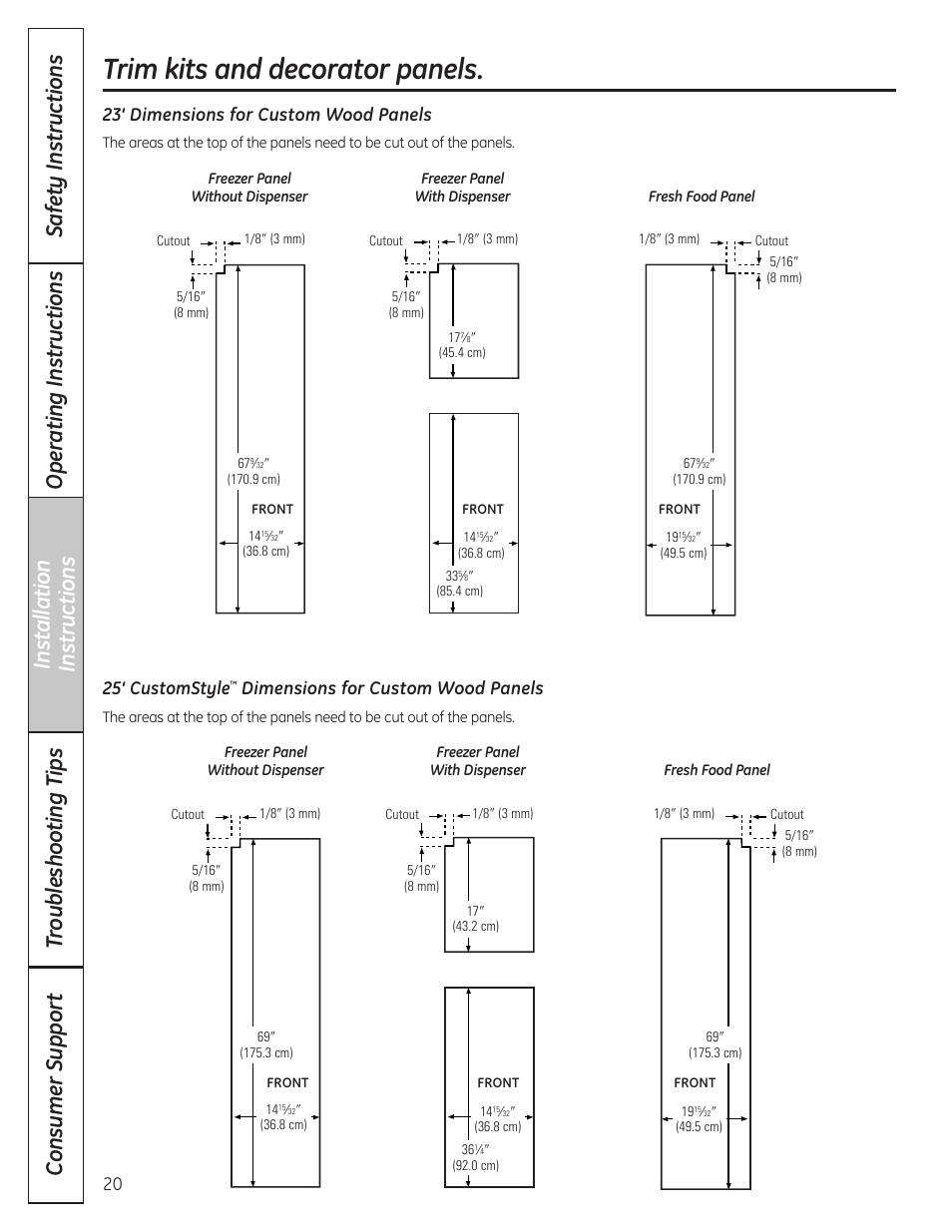 Trim kits and decorator panels, 23‘ dimensions for custom wood panels, 25‘ customstyle | Dimensions for custom wood panels | GE 23 User Manual | Page 20 / 132