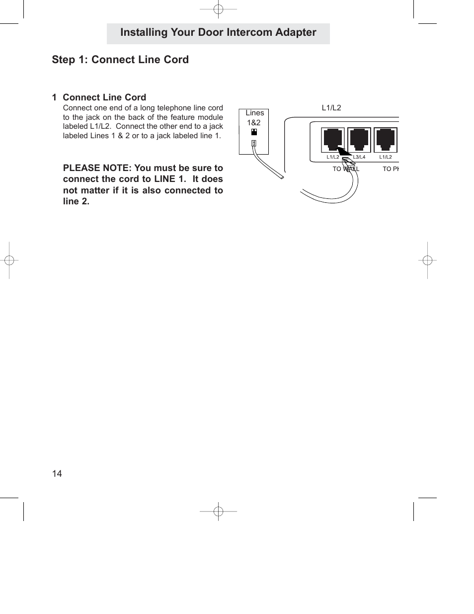 Step 1: connect line cord, Installing your door intercom adapter | GE 800-EFM User Manual | Page 19 / 44