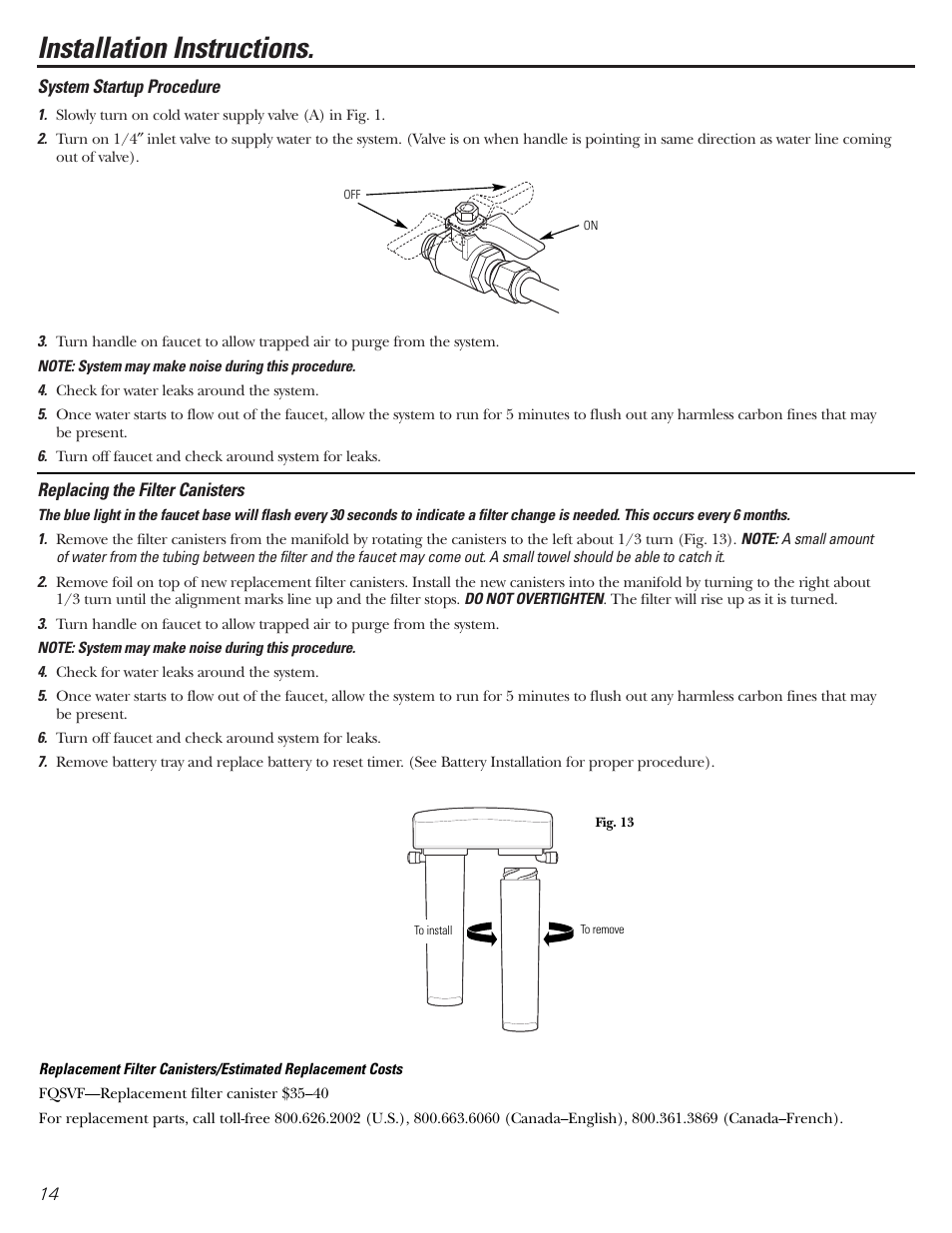 Filter replacement, System startup, Installation instructions | GE GNSV70FBL User Manual | Page 14 / 20