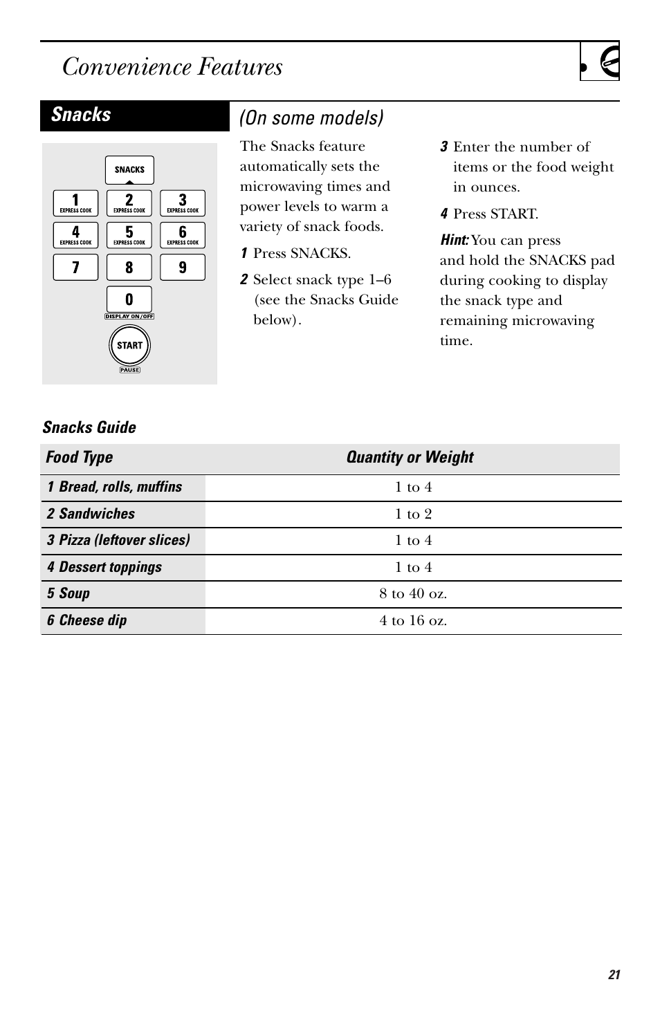 Automatic cooking, Convenience features, Snacks (on some models) | GE HVM1750 User Manual | Page 21 / 48