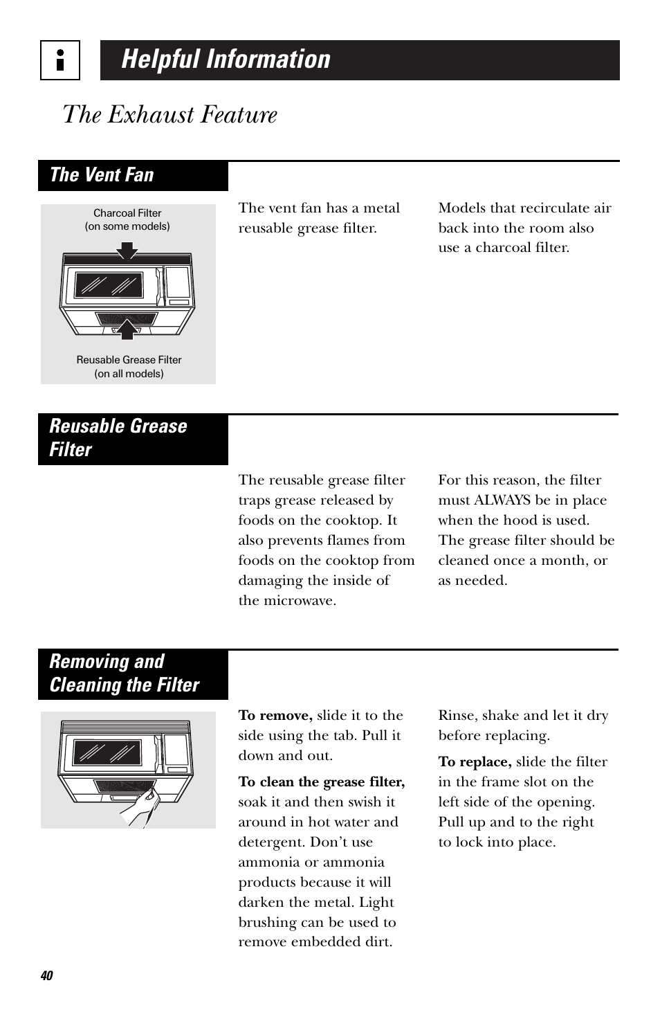 Helpful information the exhaust feature, The vent fan, Reusable grease filter | Removing and cleaning the filter | GE HVM1750 User Manual | Page 40 / 48