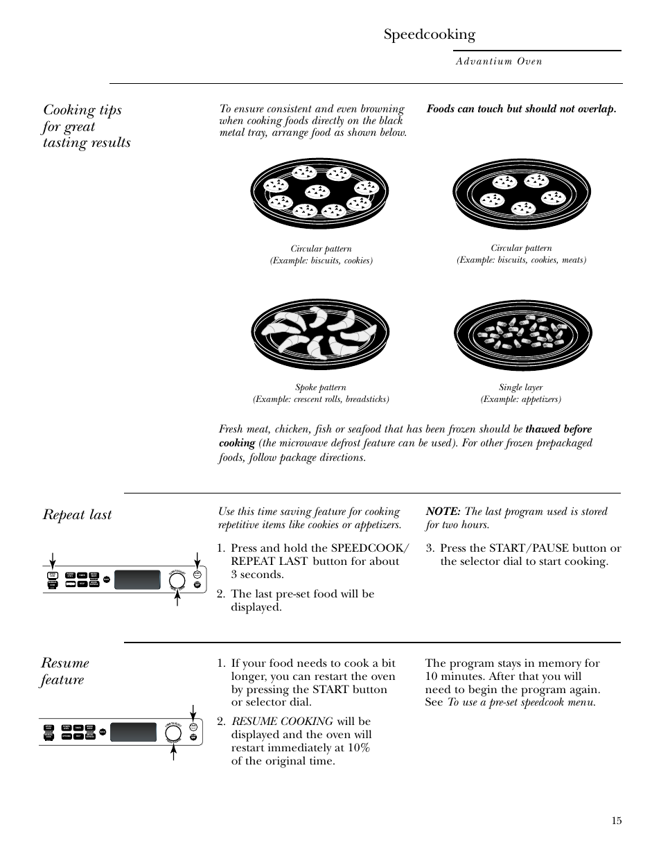 Cooking tips, Repeat last, Resume feature | Repeat last resume feature, Speedcooking, Cooking tips for great tasting results, Advantium oven 15, Oven light recipe, Repeat last oven light recipe | GE SCB2000 User Manual | Page 15 / 44