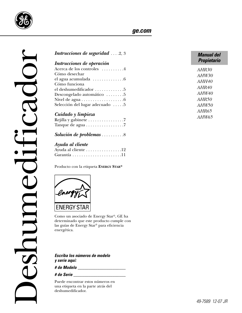 Español, Instrucciones de operación, Cuidado y limpieza | Ayuda al cliente, Des h umedi ficad o r | GE AHW30 User Manual | Page 13 / 24