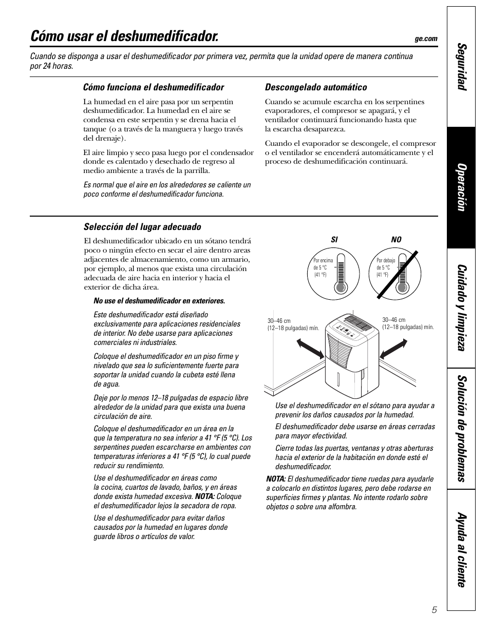 Cómo funciona el deshumidificador, Descongelado automático, Selección del lugar adecuado | Cómo usar el deshumedificador | GE AHW30 User Manual | Page 17 / 24