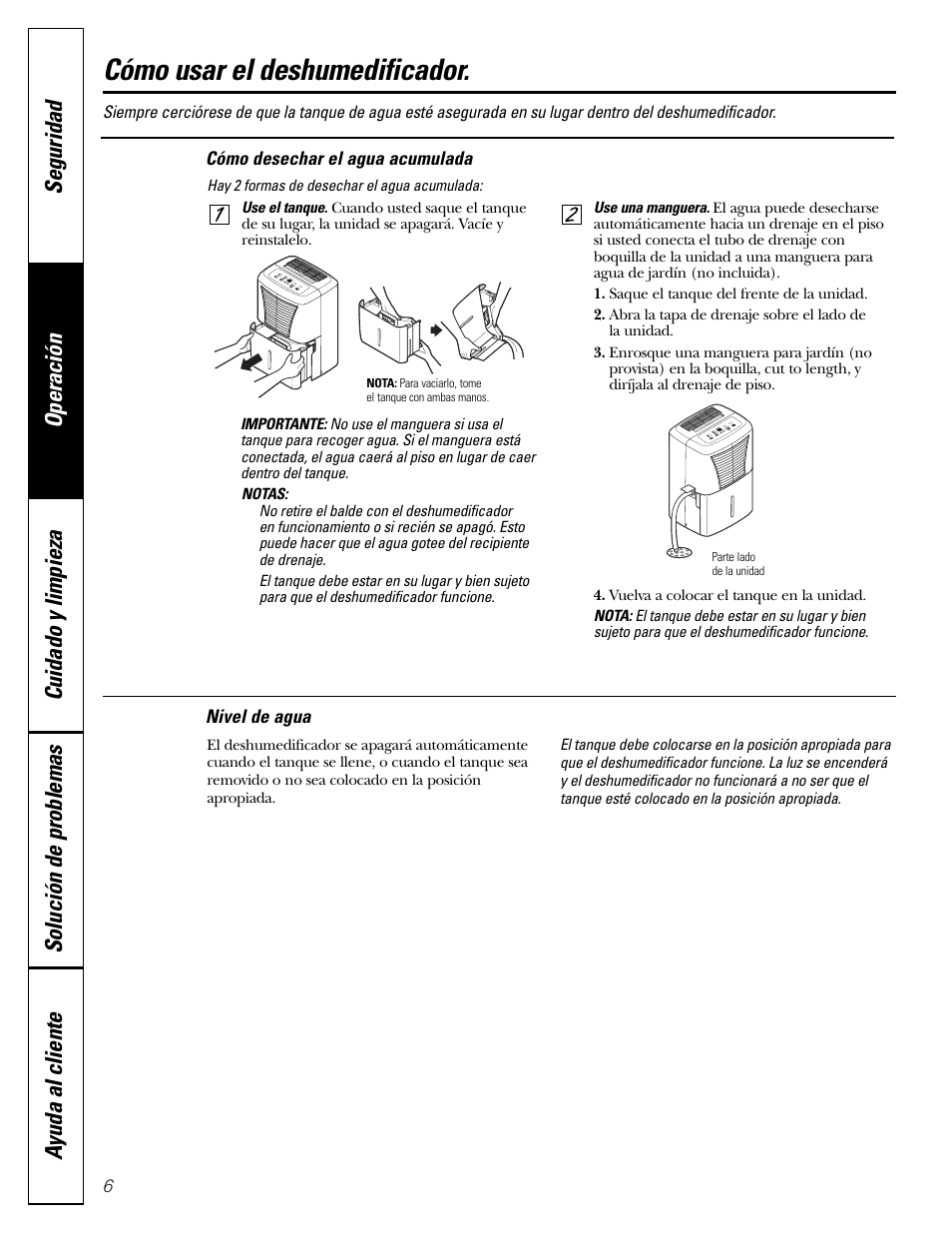 Cómo desechar el agua acumulada, Nivel de agua, Cómo usar el deshumedificador | GE AHW30 User Manual | Page 18 / 24