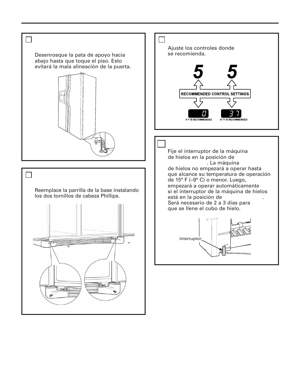 Instrucciones para la instalación, Reemplace la parrilla de la base, Ajuste los controles | Inicie la máquina de hielos, Desenrosque la pata de apoyo | GE 200D8074P043 User Manual | Page 117 / 132