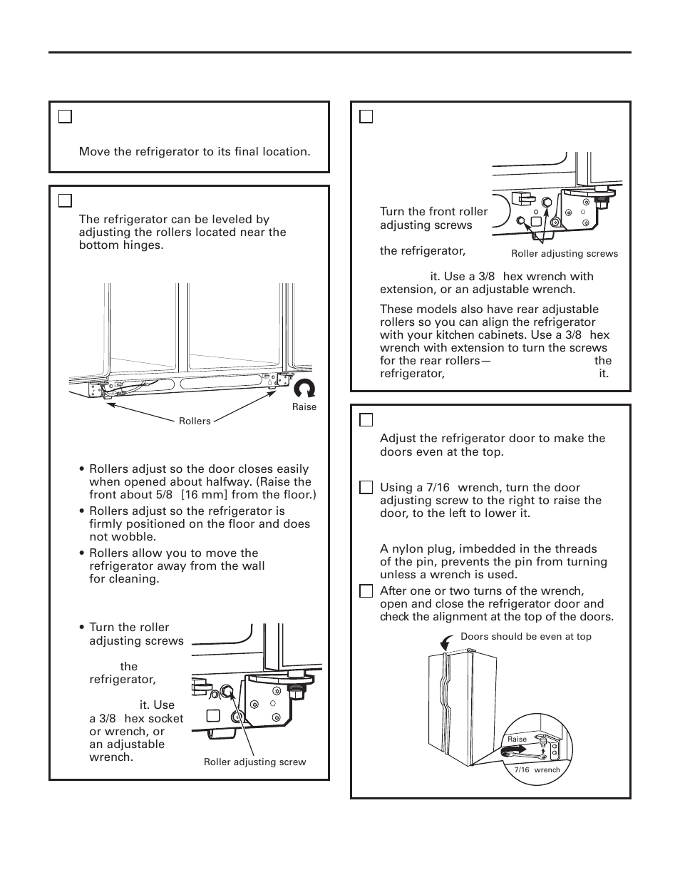 Level the refrigerator (cont.), Cont.) put the refrigerator in place, Level the refrigerator | Level the doors | GE 200D8074P043 User Manual | Page 30 / 132