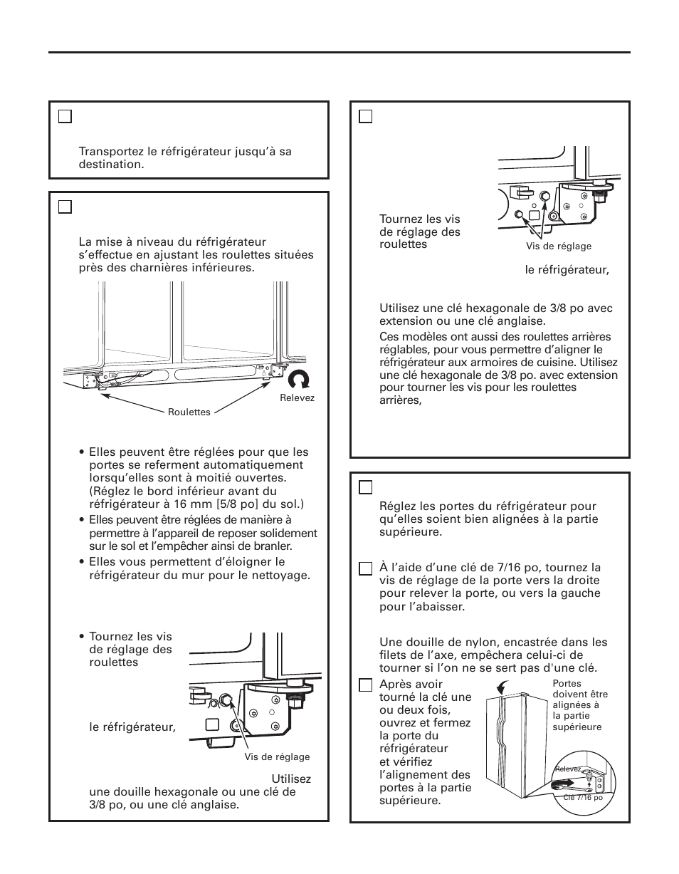 Mettez le réfrigérateur de niveau (suite), Mettez le réfrigérateur de niveau, Alignez les portes | GE 200D8074P043 User Manual | Page 74 / 132