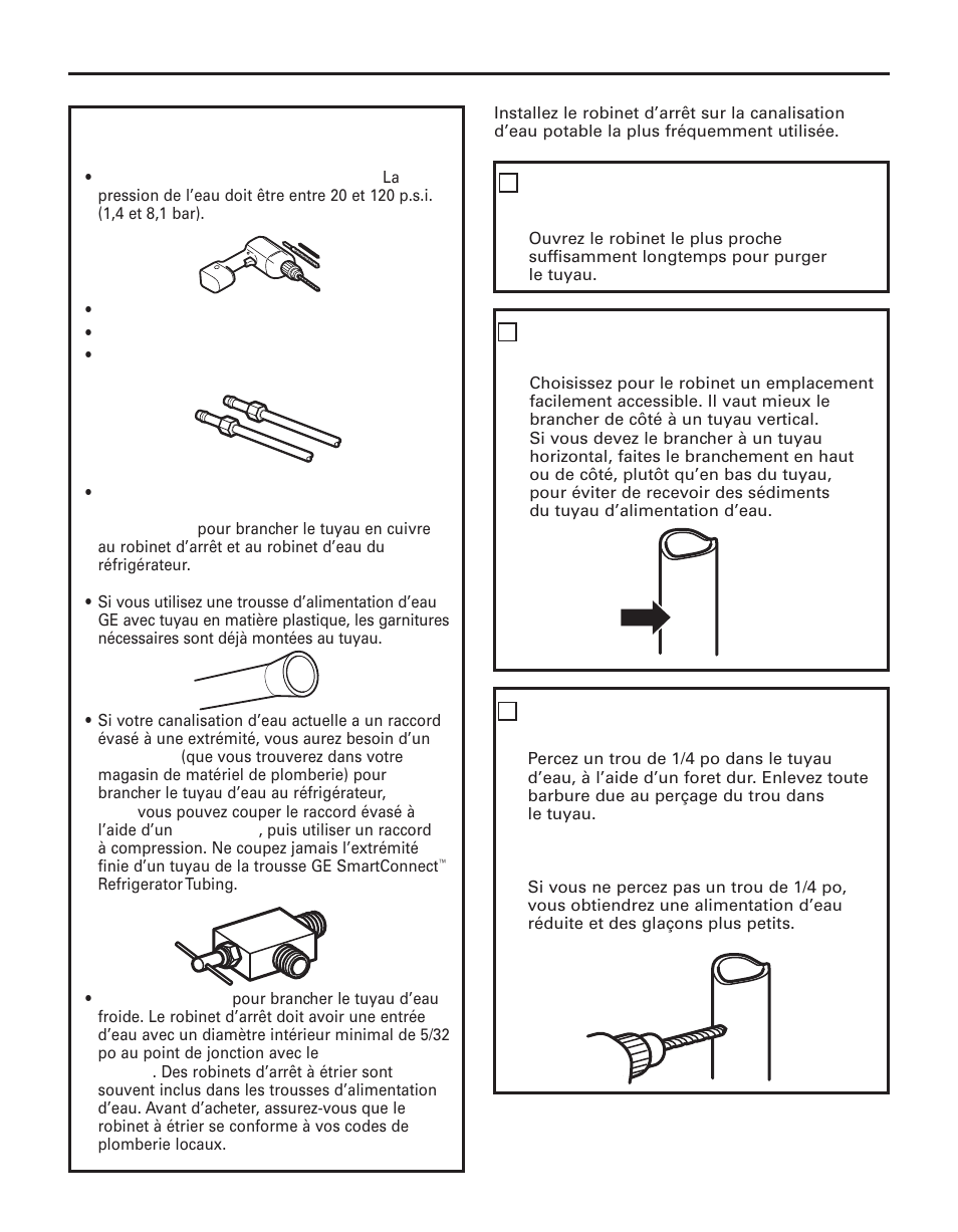 Instructions d’installation, Choisissez l’emplacement du robinet, Fermez l’alimentation principale d’eau | Percez un trou pour le robinet, Ce dont vous aurez besoin (suite) | GE 200D8074P043 User Manual | Page 77 / 132