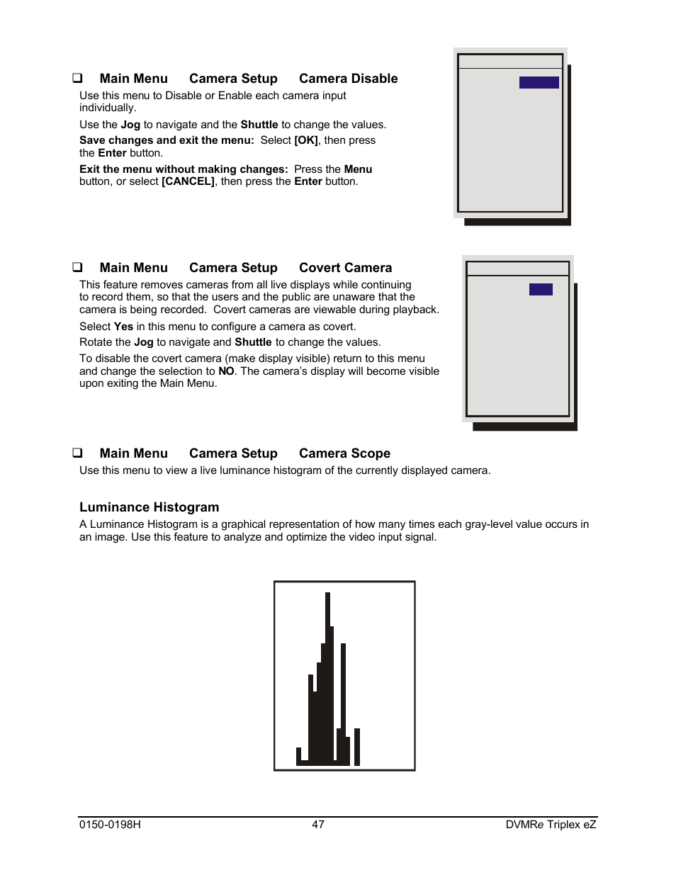 Qmain menu → camera setup → camera disable, Qmain menu → camera setup → covert camera, Qmain menu → camera setup → camera scope | Luminance histogram | GE Triplex DVMRe 4eZT User Manual | Page 47 / 81