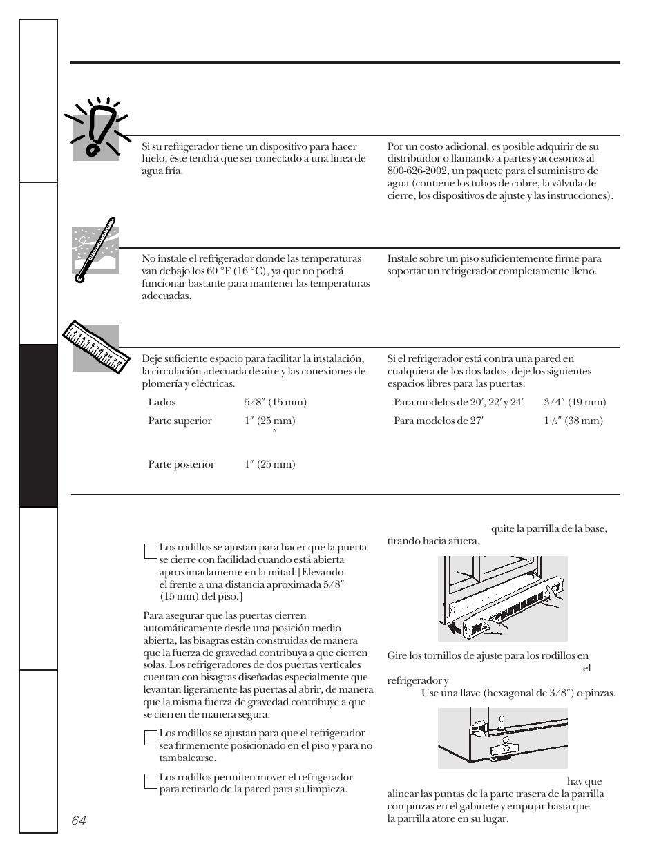 Preparación para instalar el refrigerador, Suministro de agua al dispositivo para hacer hielo, Ubicación del refrigerador | Espacios libres | GE 20-27 User Manual | Page 64 / 76