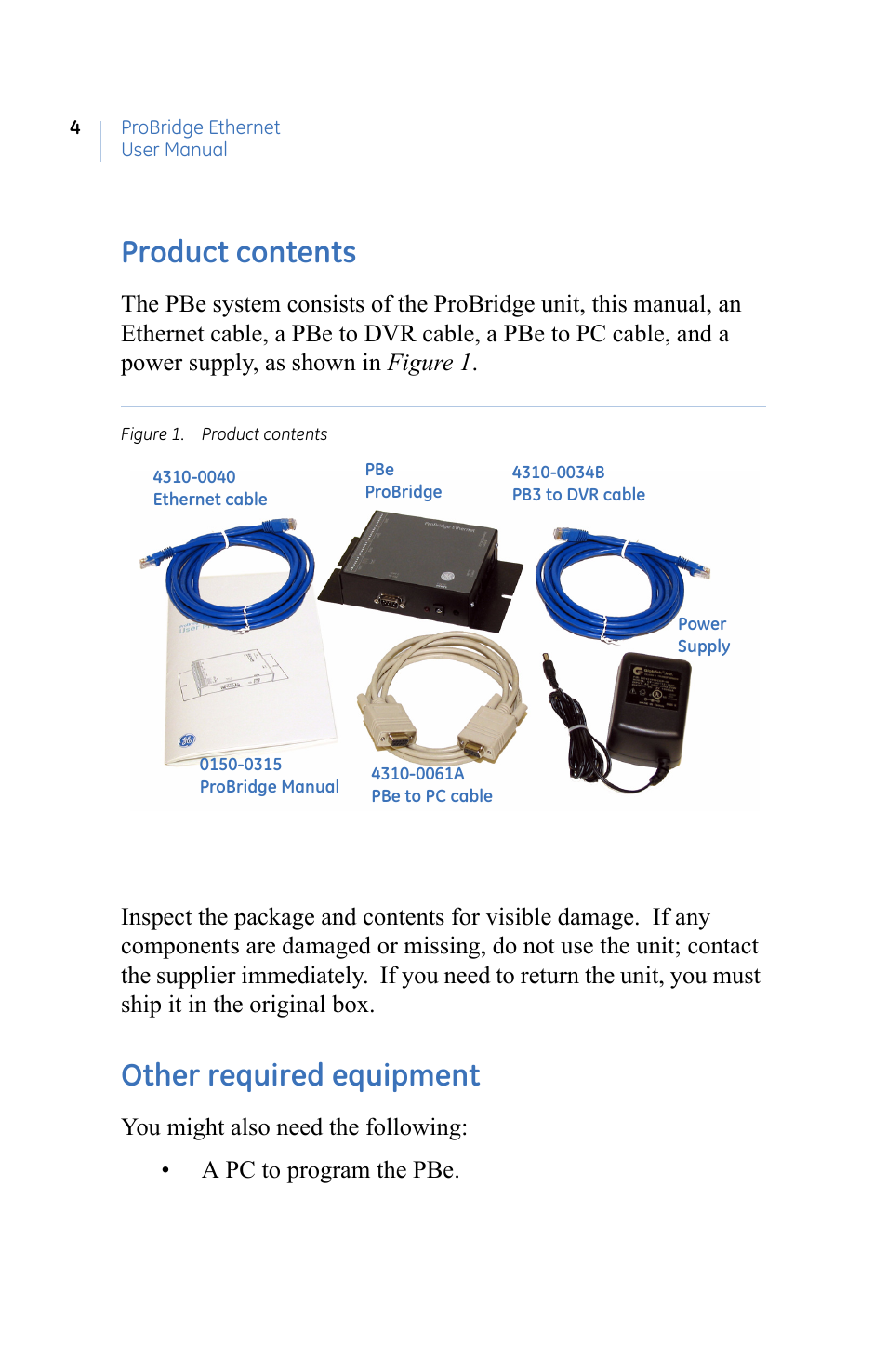 Product contents, Figure 1. product contents, Other required equipment | Product contents other required equipment | GE ProBridge PBe User Manual | Page 8 / 34