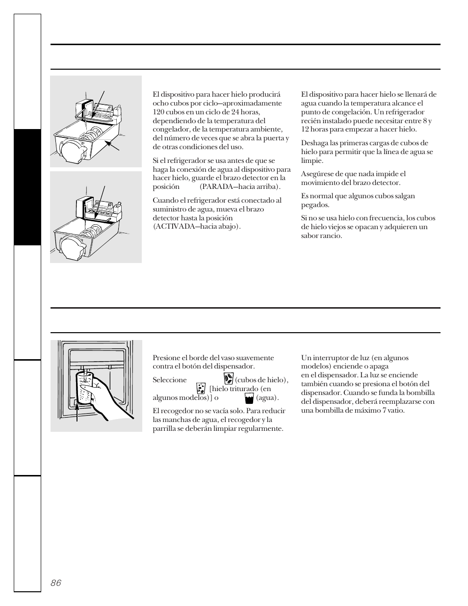 El dispositivo automático para hacer hielo, El dispensador de agua y de hielo | GE 162D9617P005 User Manual | Page 86 / 108