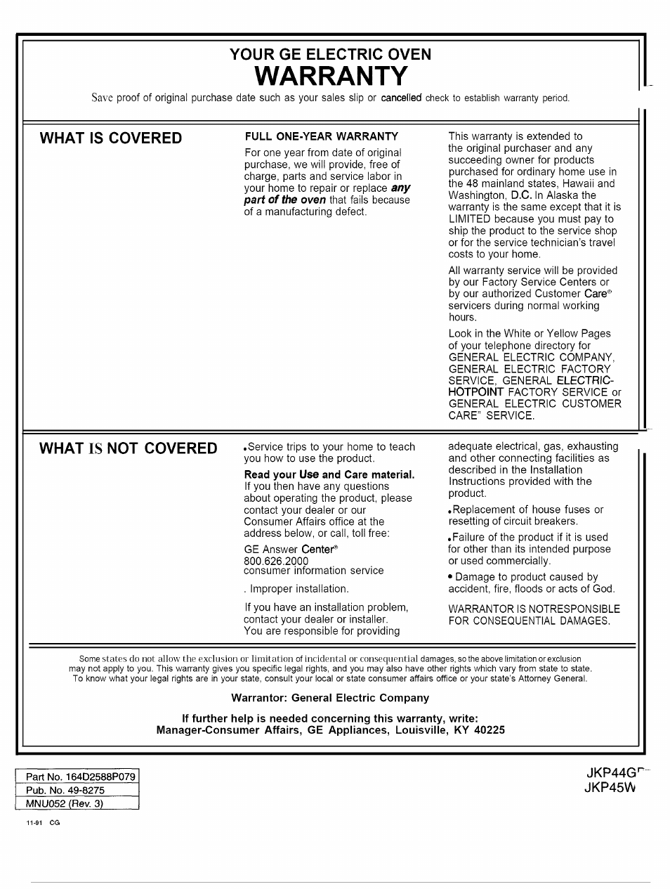 Warranty, Jkp44g, Jkp45v | Your ge electric oven, What is covered, Care, What, Not covered | GE JKP45WP User Manual | Page 24 / 24
