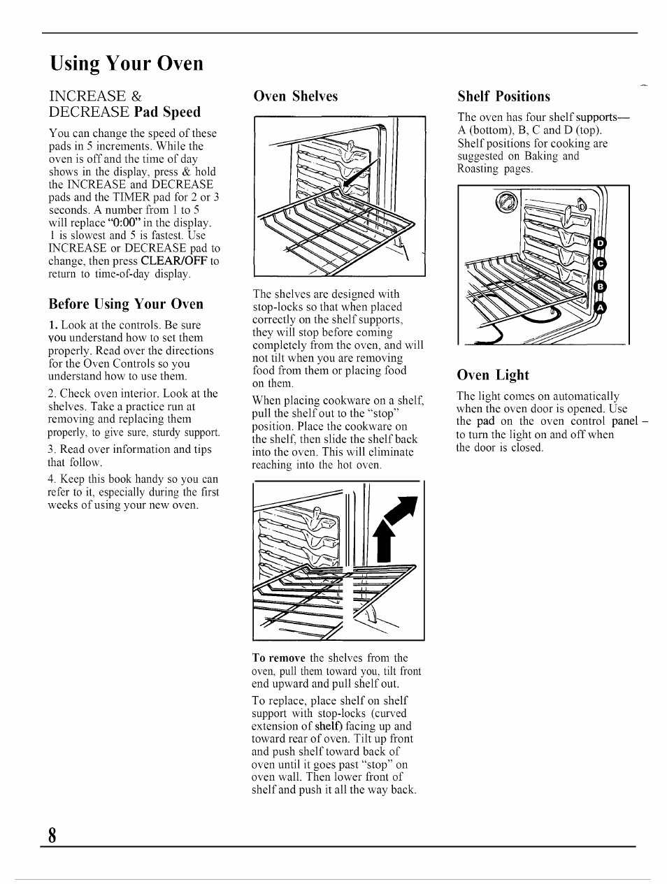 Using your oven, Increase & decrease pad speed, Before using your oven | Oven shelves, Shelf positions | GE JKP45WP User Manual | Page 8 / 24