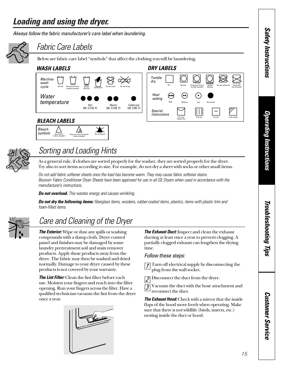 Loading and using the dryer, Loading and using, The dryer | Sorting and loading hints, Care and cleaning of the dryer fabric care labels, Follow these steps, Water temperature, Wash labels dry labels bleach labels | GE 592 User Manual | Page 15 / 64