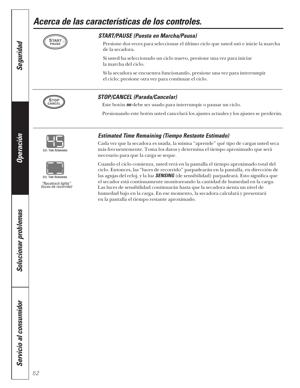 Características de los controles, Características de, Los controles | Acerca de las características de los controles, Start/pause (puesta en marcha/pausa), Stop/cancel (parada/cancelar) | GE 592 User Manual | Page 52 / 64