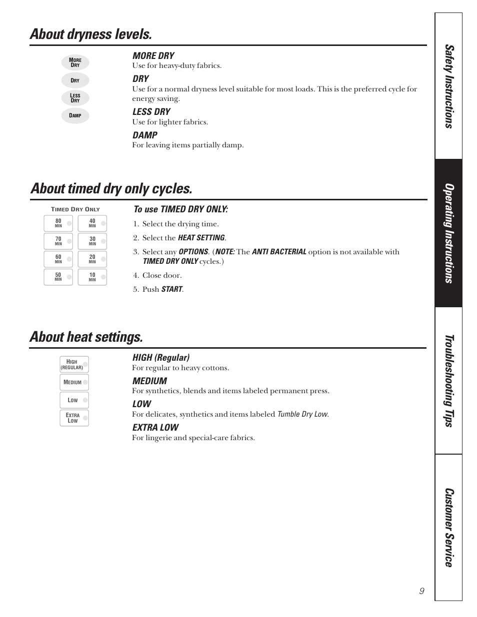Dryness levels, Heat settings, Timed dry only cycles | About dryness levels, About heat settings, About timed dry only cycles, More dry, Less dry, Damp, High (regular) | GE 592 User Manual | Page 9 / 64