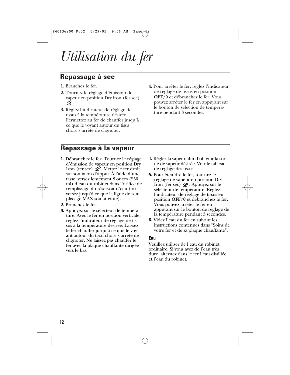 Utilisation du fer, Repassage à la vapeur repassage à sec | GE 840136200 User Manual | Page 12 / 28