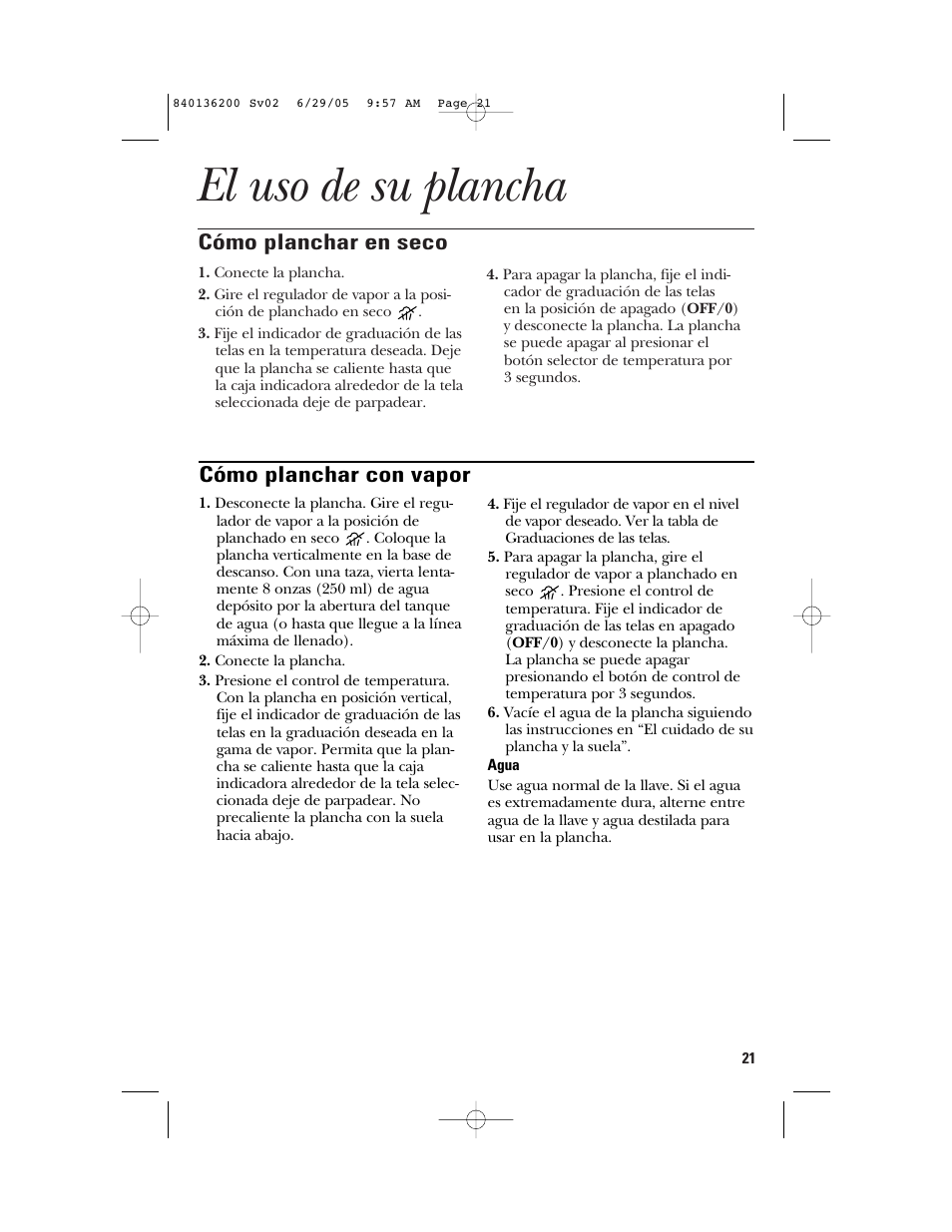 El uso de su plancha, Cómo planchar en seco, Cómo planchar con vapor | GE 840136200 User Manual | Page 21 / 28