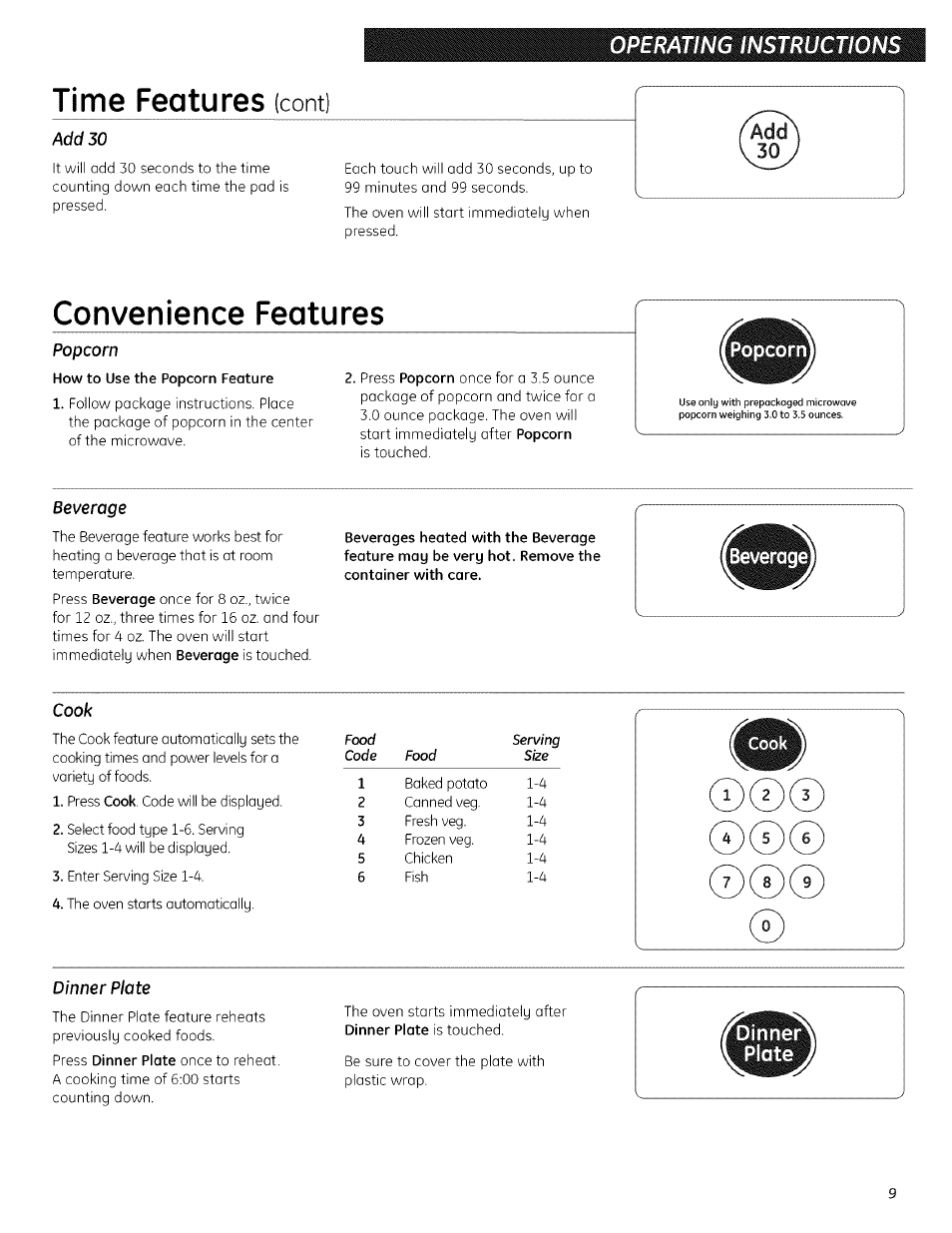 Add 30, Popcorn, Beverage | Cook, Dinner plate, Time features, Convenience features, Conti, Operating instructions | GE 700 WATTS JESO734PIVLRR User Manual | Page 9 / 42