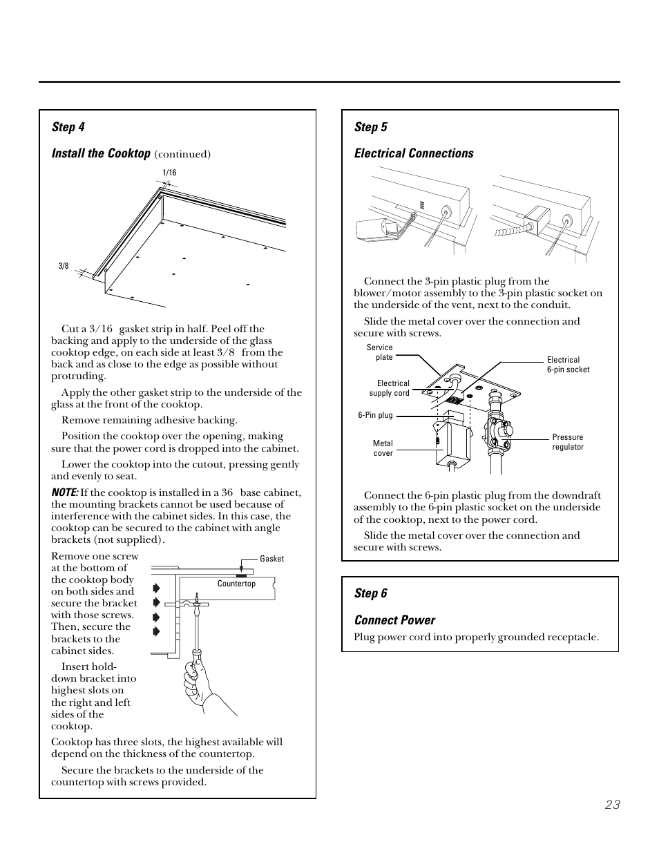 Step 5 electrical connections, Step 6 connect power, Step 4 install the cooktop | GE JGP656 User Manual | Page 23 / 32