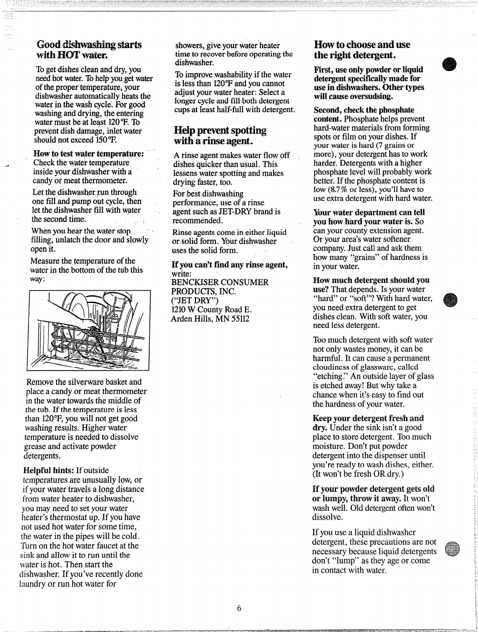 Good dishwashing starts with hot water, How to choose and use the right detergent, Help prevent spotting with a rinse agent | GE 165 D3080P027 User Manual | Page 6 / 16