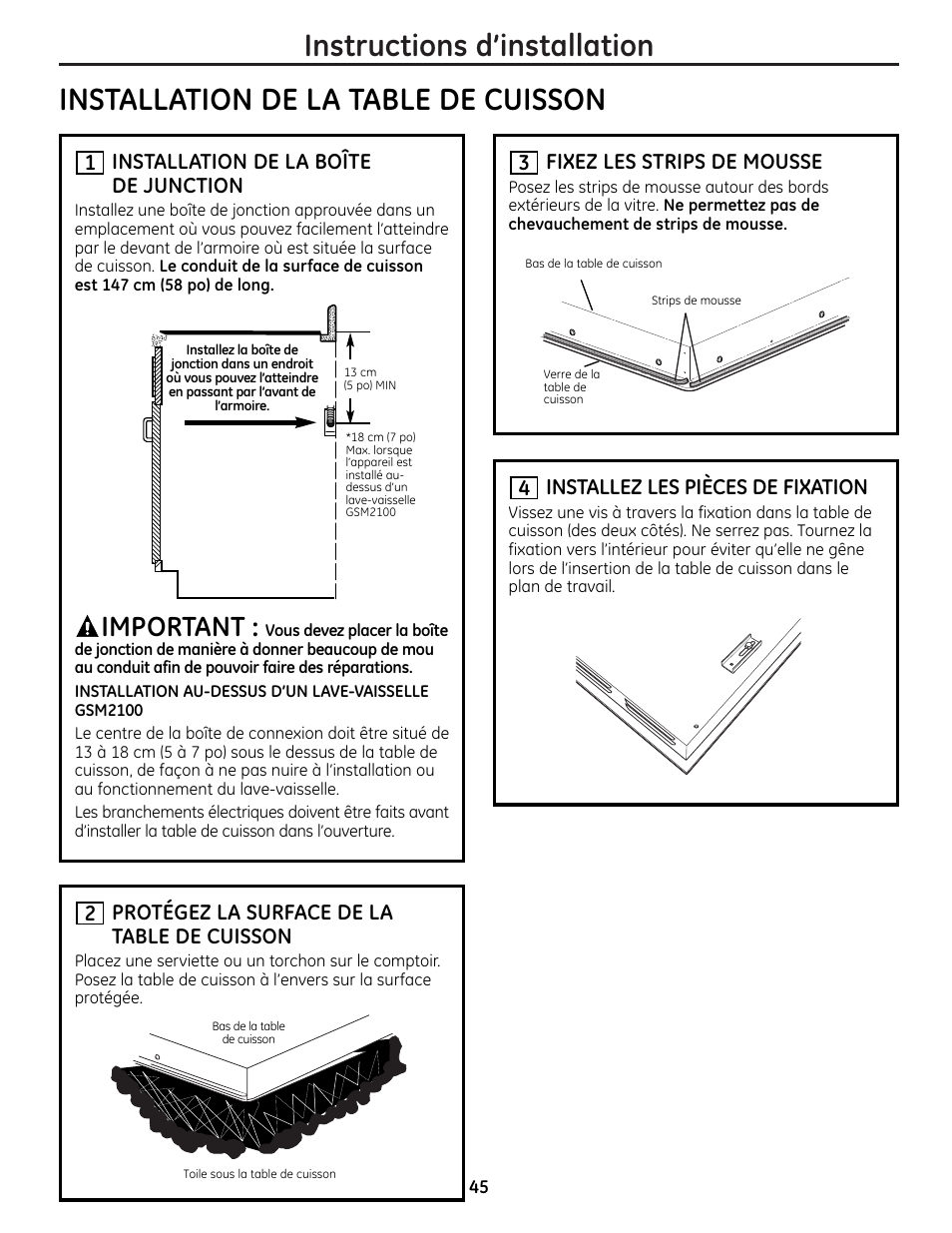 Important, Installation de la boîte de junction, 1protégez la surface de la table de cuisson | 2fixez les strips de mousse, 3installez les pièces de fixation | GE JP256 User Manual | Page 45 / 80