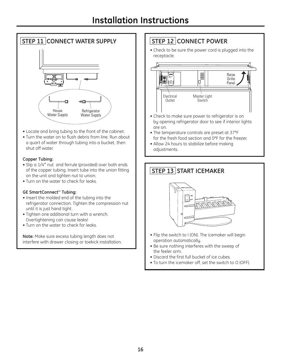 Step 11, connect water supply, Step 12, connect power, Step 13, start icemaker | Installation instructions, Step 11 connect water supply, Step 12 connect power, Step 13 start icemaker | GE 49-60468-1 User Manual | Page 16 / 20