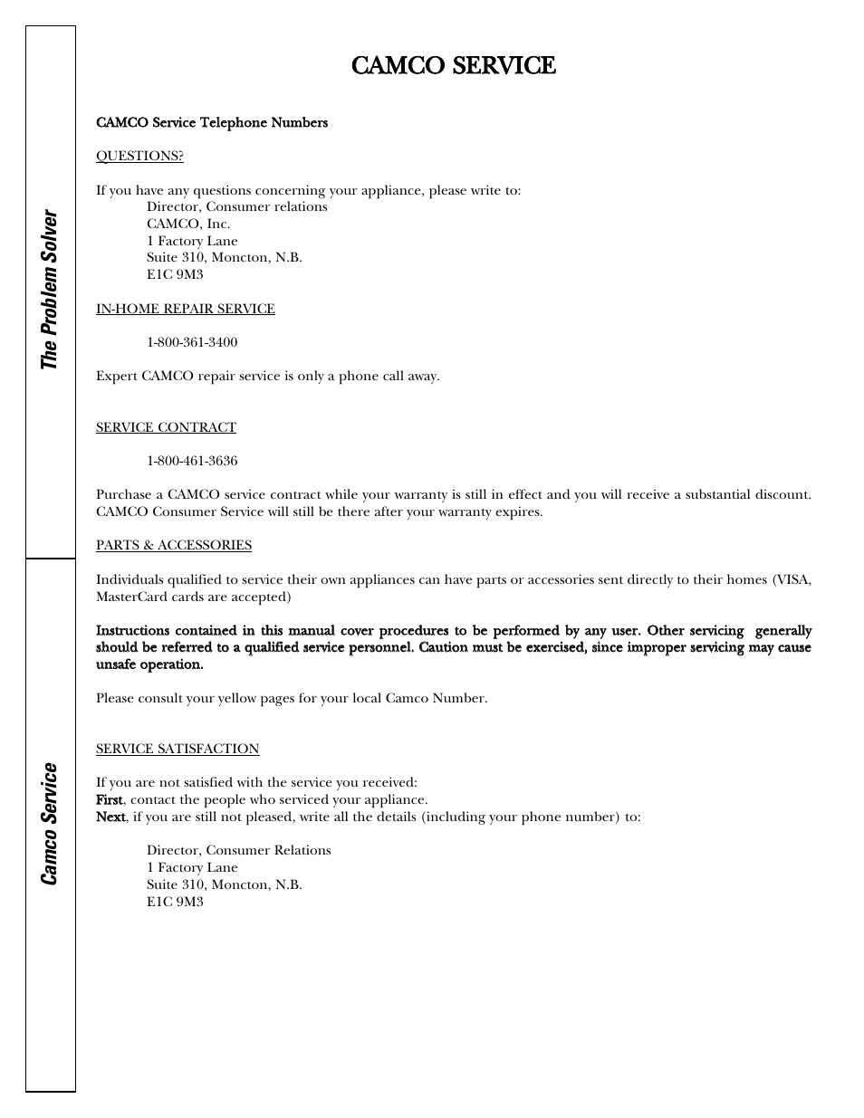 Cca am mc co o s se er rv viic ce e, The problem solver camco service | GE Dishwasher GSD1807 User Manual | Page 14 / 14