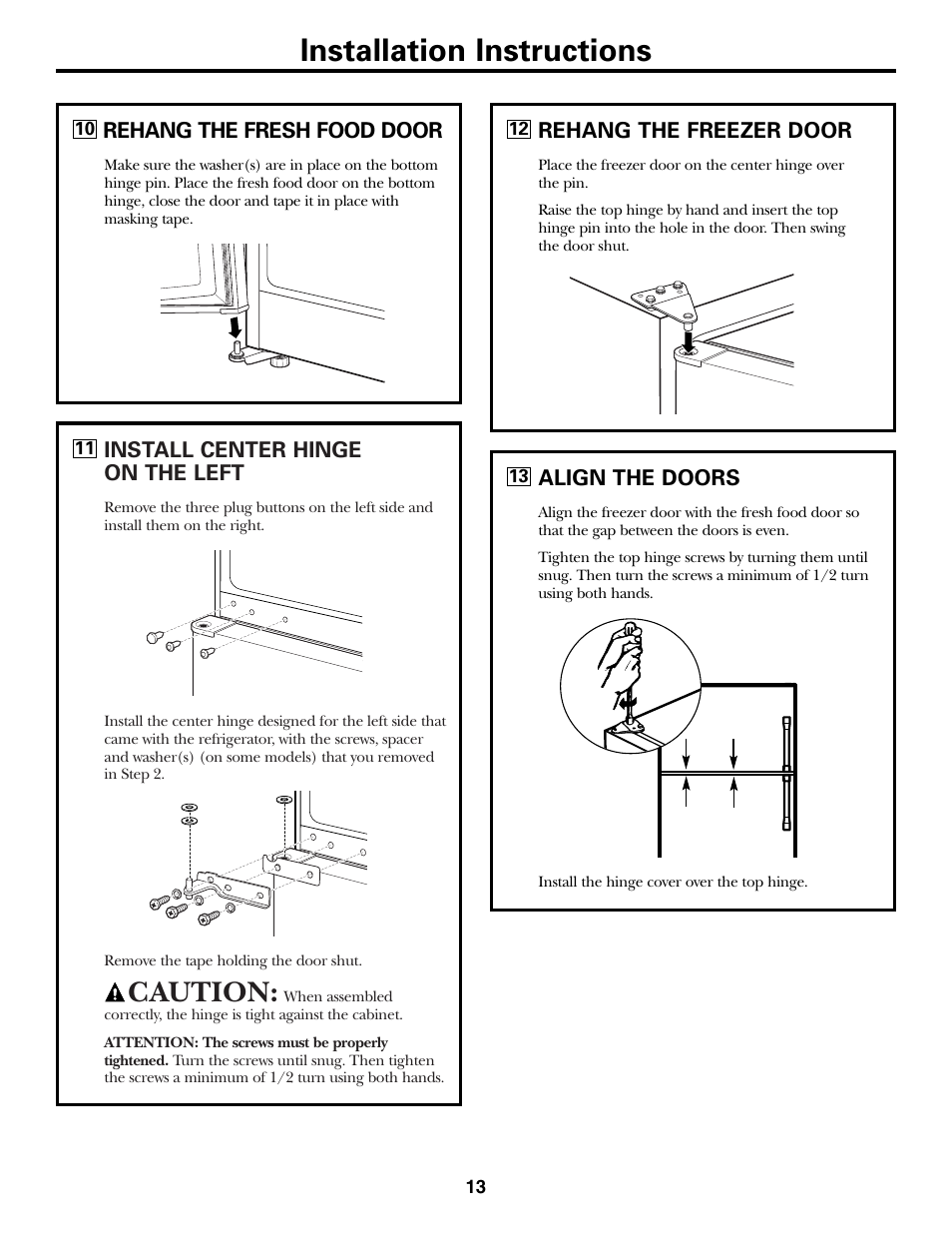 Installation instructions, Caution | GE 12 User Manual | Page 13 / 20