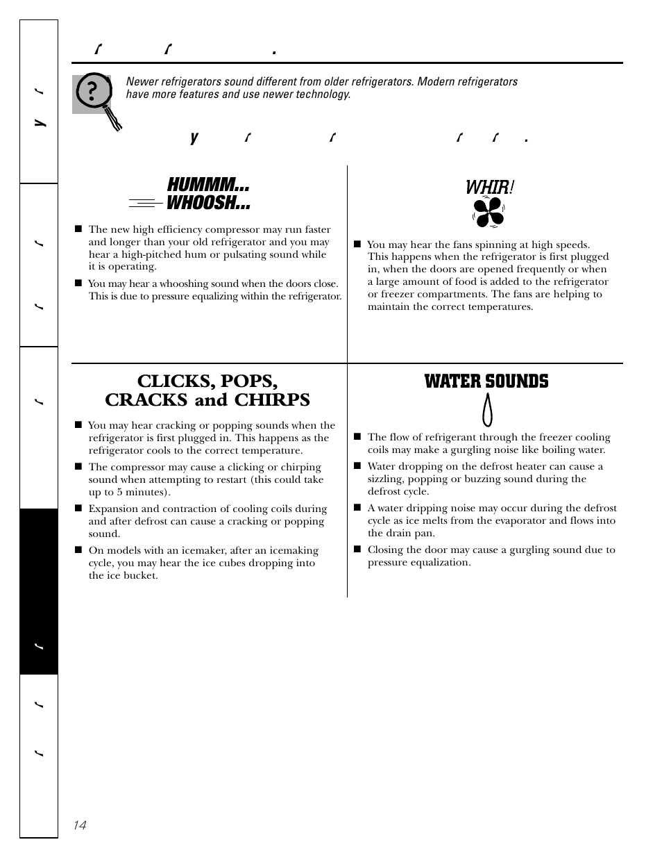 Troubleshooting tips, Normal operating sounds, Hummm... whoosh | Clicks, pops, cracks and chirps, Water sounds, Do you hear what i hear? these sounds are normal | GE 12 User Manual | Page 14 / 20