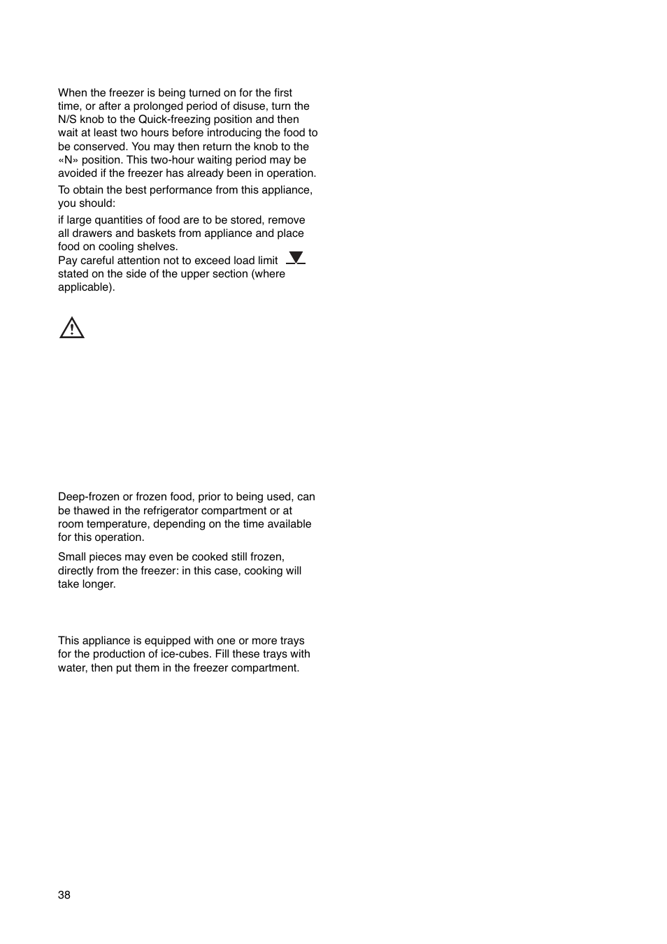 Thawing, Ice-cube production, Storage of frozen food | Electrolux ERN29651 User Manual | Page 38 / 84