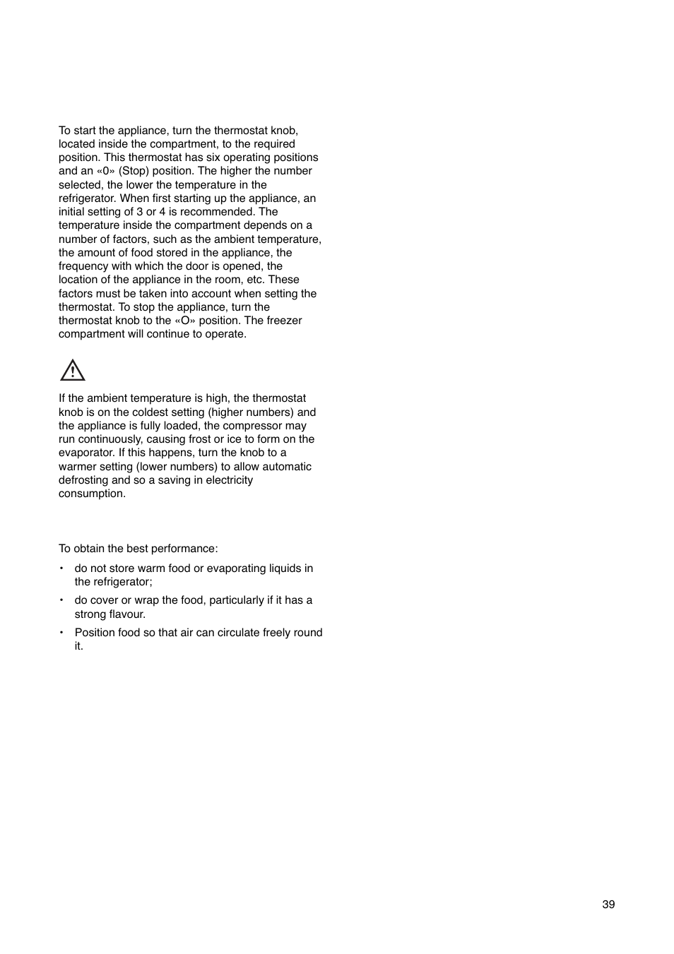 Fresh food refrigeration, Use of the refrigerator temperature regulation | Electrolux ERN29651 User Manual | Page 39 / 84