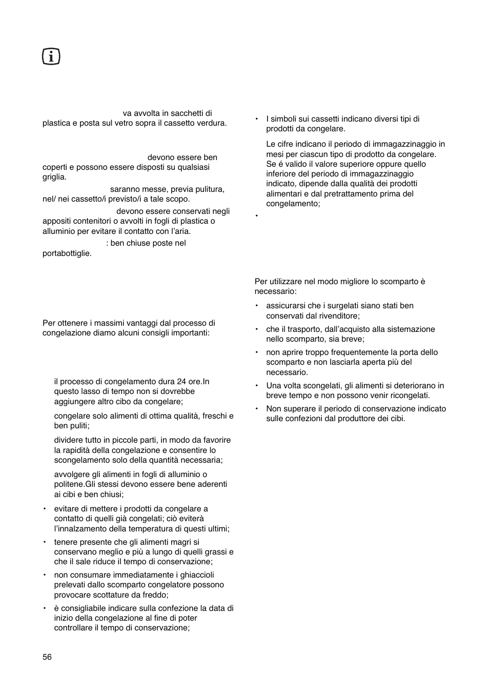 Consigli, Consigli per la refrigerazione, Consigli per la congelazione | Consigli per la conservazione dei surgelati | Electrolux ERN29651 User Manual | Page 56 / 84