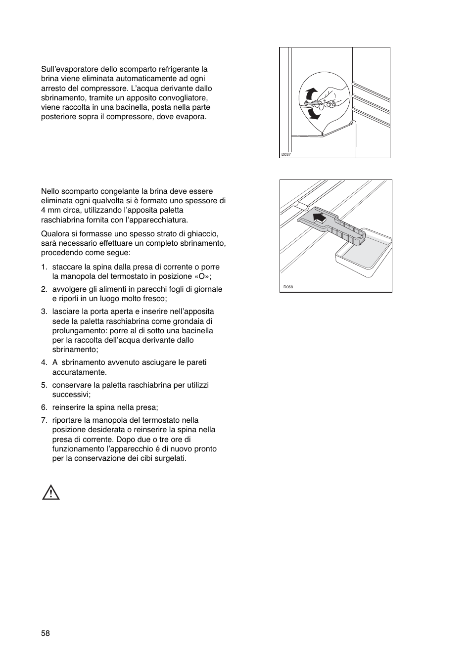 Sbrinamento | Electrolux ERN29651 User Manual | Page 58 / 84