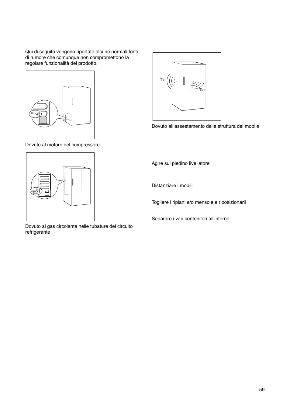 Rumorosità | Electrolux ERN29651 User Manual | Page 59 / 84