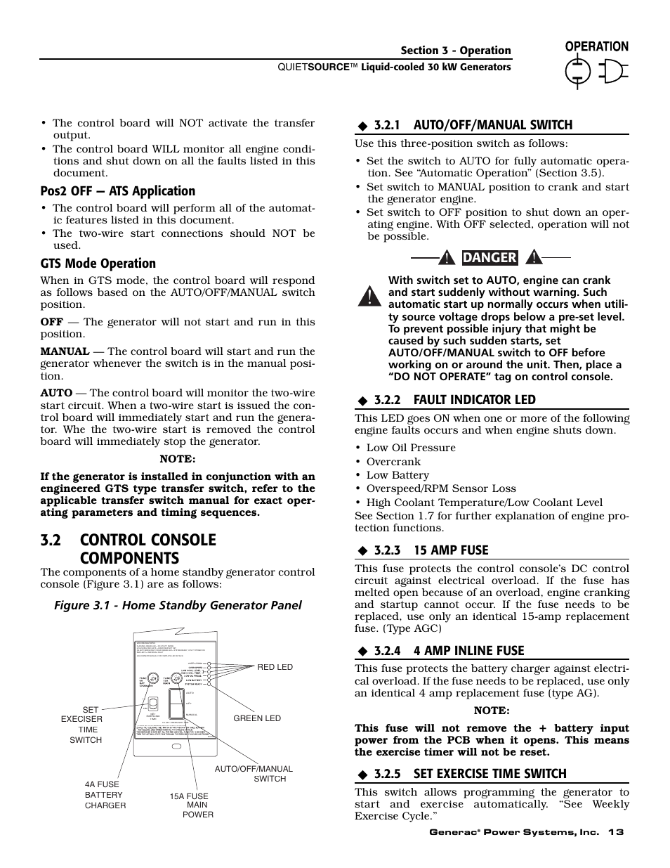 2 control console components, Danger, Pos2 off — ats application | Gts mode operation, 1 auto/off/manual switch, 2 fault indicator led, 3 15 amp fuse, 4 4 amp inline fuse, 5 set exercise time switch, Figure 3.1 - home standby generator panel | Generac Power Systems 004917-2 User Manual | Page 15 / 48