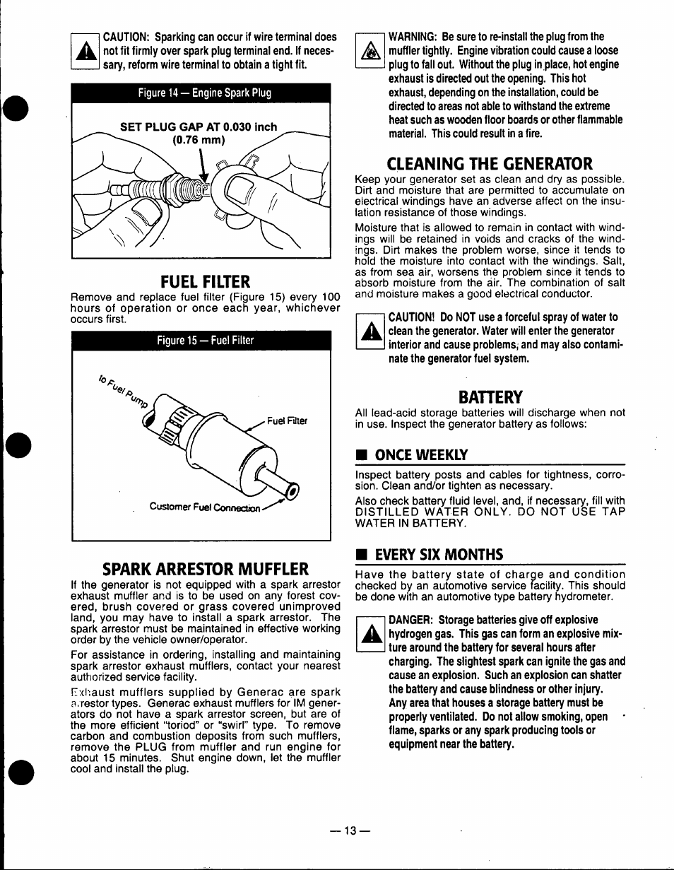 Fuel filter, Cleaning the generator, Spark arrestor muffler | Bahery, Once weekly, Every six months | Generac Power Systems A-2624 User Manual | Page 13 / 28