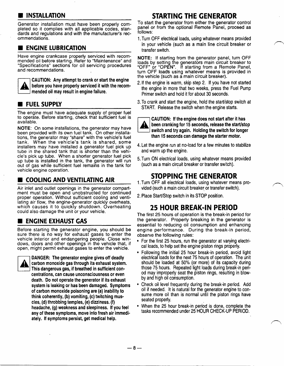 Installation, Engine lubrication, Fuel supply | Cooling and ventilating air, Engine exhaust gas, Starting the generator, Stopping the generator, 25 hour break-in period, Installation engine lubrication | Generac Power Systems A-2624 User Manual | Page 8 / 28