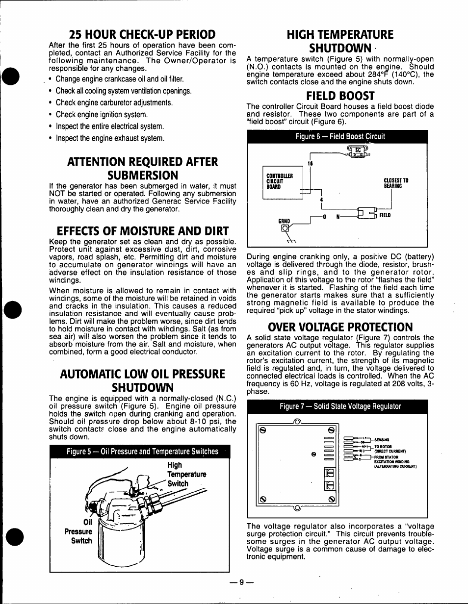 25 hour check-up pertod, Ahention required after submersion, Effects of moisture and dirt | Automatic low oil pressure shutdown, High temperature shutdown, Field boost, Over voltage protection, High oil temperature shutdown | Generac Power Systems A-2624 User Manual | Page 9 / 28