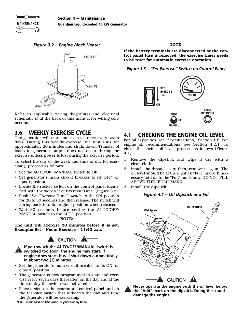 6 weekly exercise cycle, 1 checking the engine oil level | Generac Power Systems 004626-5 User Manual | Page 16 / 64