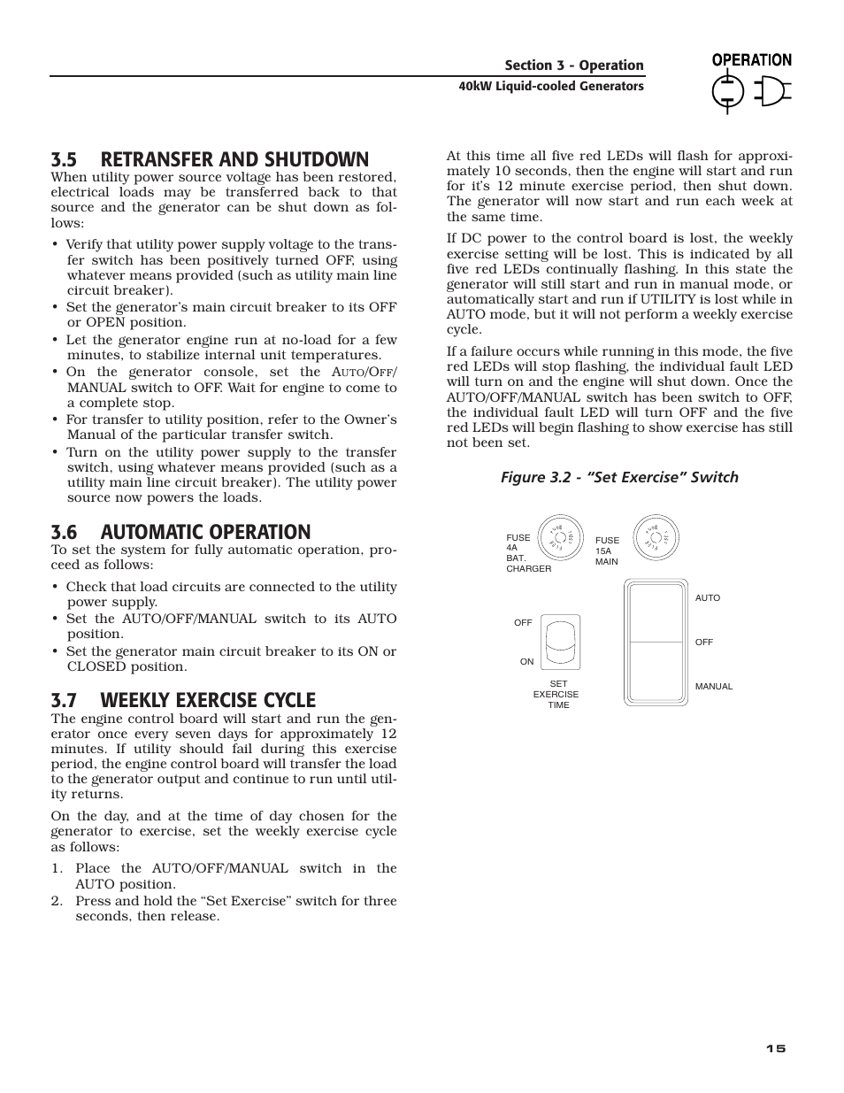 5 retransfer and shutdown, 6 automatic operation, 7 weekly exercise cycle | Figure 3.2 - “set exercise” switch | Generac Power Systems 005012-1 User Manual | Page 17 / 48