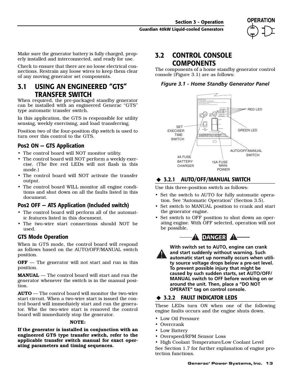 1 using an engineered “gts” transfer switch, 2 control console components, Danger | Pos2 on — gts application, Pos2 off — ats application (included switch), Gts mode operation, 1 auto/off/manual switch, 2 fault indicator leds, Figure 3.1 - home standby generator panel | Generac Power Systems 004992-0 User Manual | Page 15 / 48