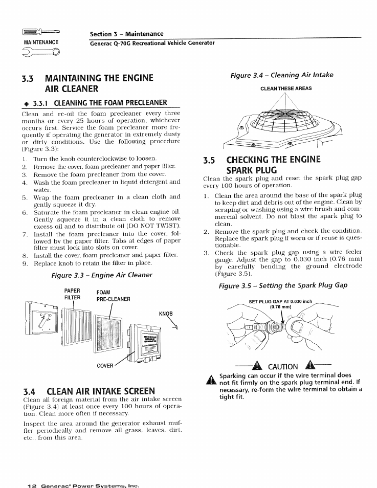 3 ivlainiaining the engine air cleaner, 1 cleaning the foam precleaner, 4 clean air intake screen | 5 checking the engine spark plug, Maintaining the engine air cleaner, Cleaning the foam precleaner, Clean aur intake screen, Checking the engine spark plug | Generac Power Systems 0784-1 User Manual | Page 14 / 32