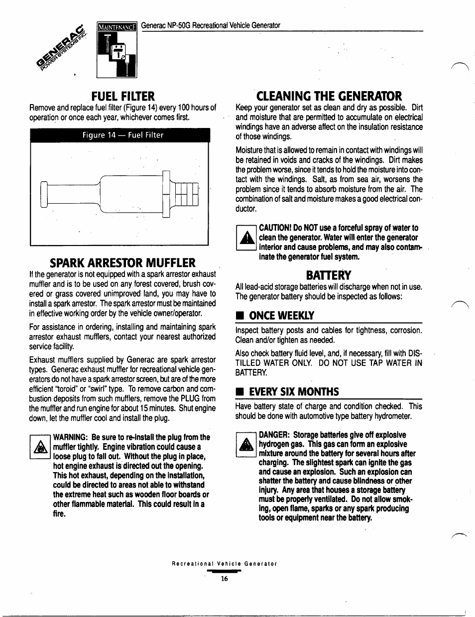 Spark arrestor muffler, Cleaning the generator, Bahery | Once weekly, Every six months, Fuel filter | Generac Power Systems 00916-1 User Manual | Page 16 / 32