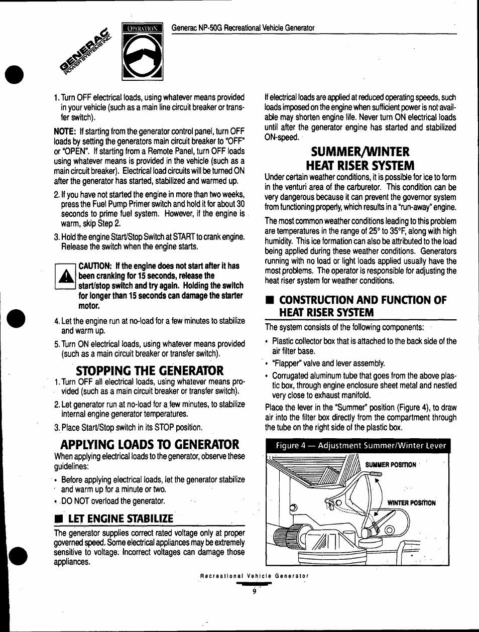 Stopping the generator, Applying loads to generator, Let engine stabilize | Summer/winter heat riser system, Construaion and function of heat riser system, Starting the generator -9, Summer/winter hear riser system, Heat | Generac Power Systems 00916-1 User Manual | Page 9 / 32