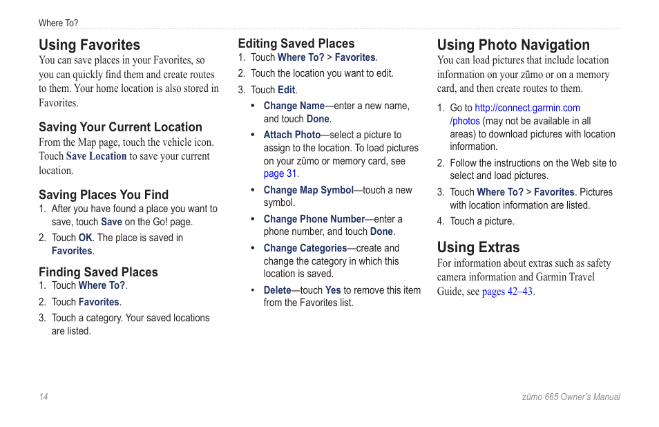 Using favorites, Using photo navigation, Using extras | Garmin zumo 665 User Manual | Page 16 / 56