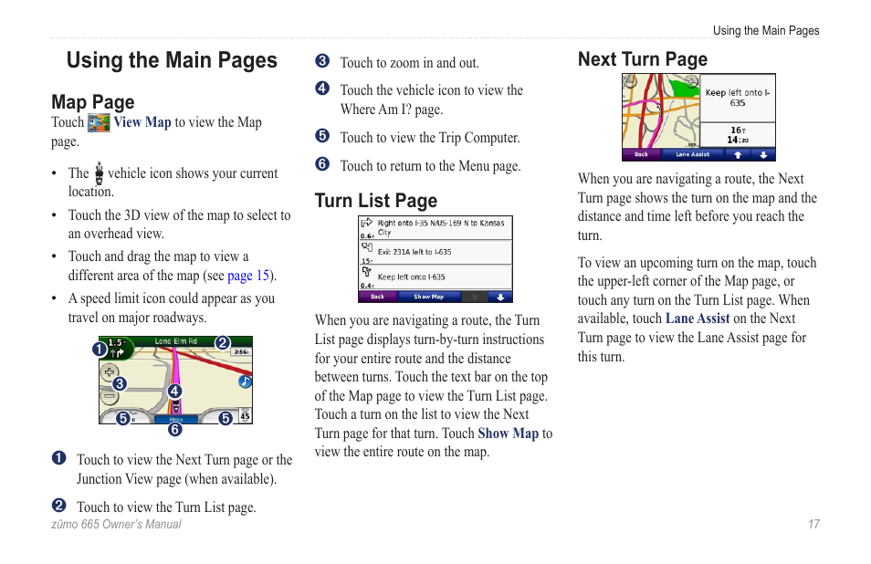 Using the main pages, Map page, Turn list page | Next turn page | Garmin zumo 665 User Manual | Page 19 / 56