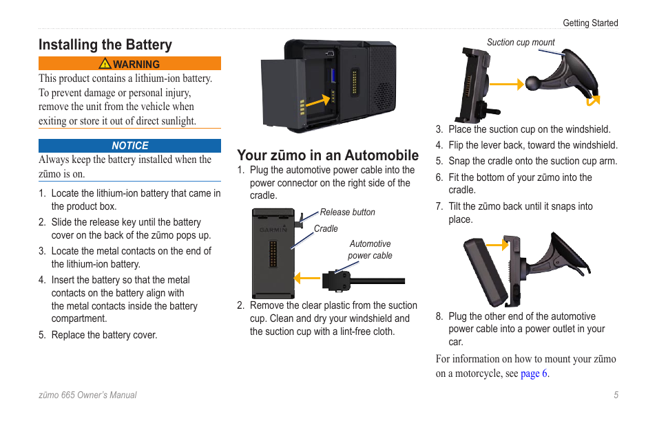 Installing the battery, Your zūmo in an automobile | Garmin zumo 665 User Manual | Page 7 / 56